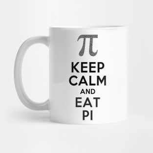 keep calm eat pi Mug